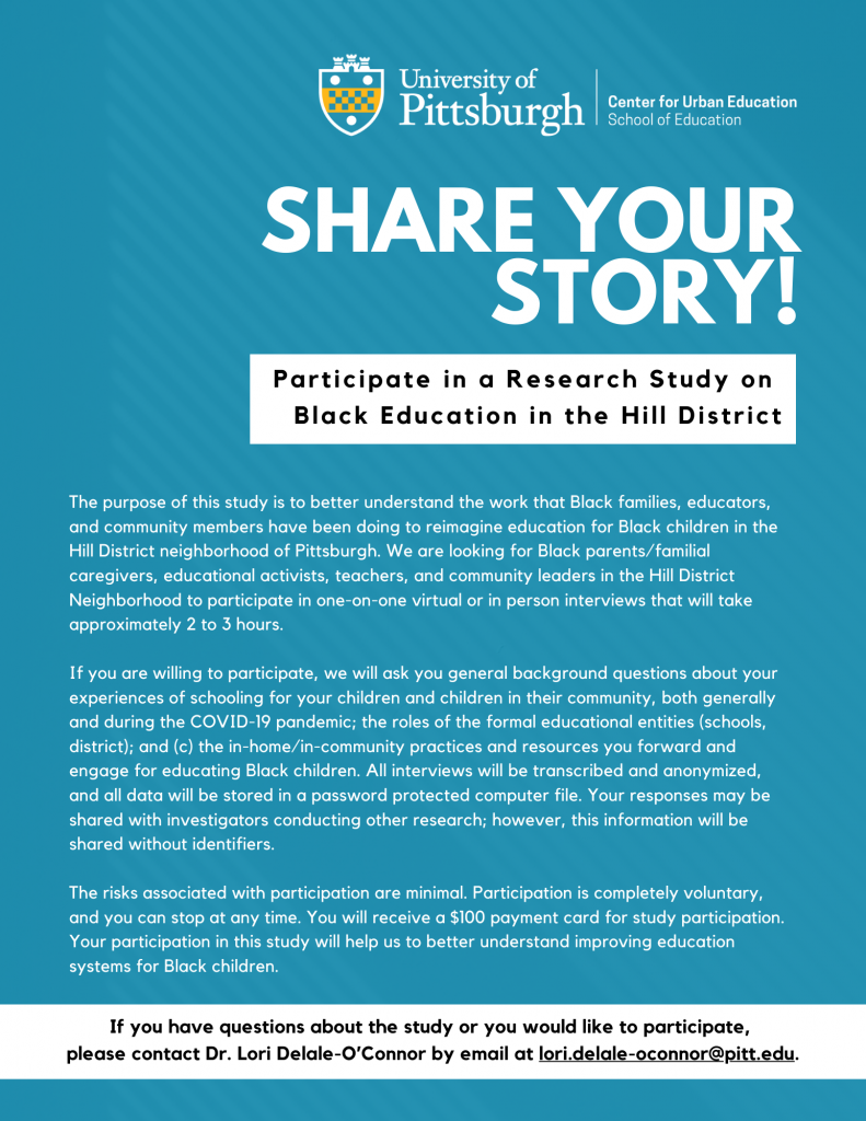 Flyer with call for participants for a research study on Black Education in the Hill District.